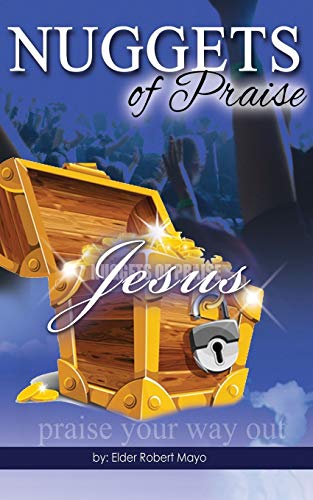 Nuggets Of Praise [Paperback]