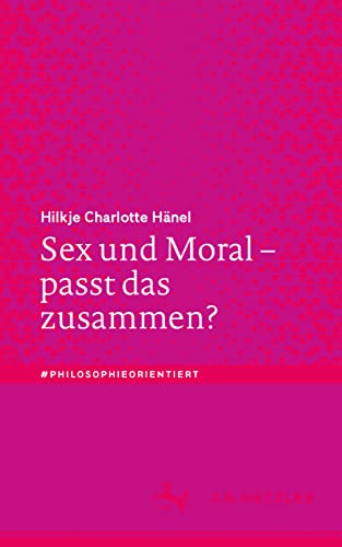 Sex und Moral  passt das zusammen [Paperback]