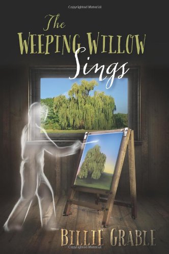 The Weeping Willow Sings [Paperback]