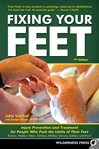 Fixing Your Feet Injury Prevention and Treatment for Athletes [Paperback]