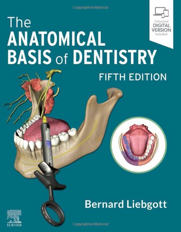 The Anatomical Basis of Dentistry [Paperback]