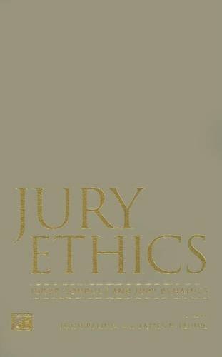 Jury Ethics Juror Conduct and Jury Dynamics [Hardcover]