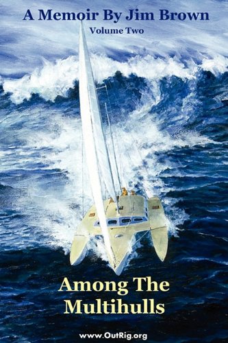 Among The Multihulls Volume Two [Paperback]