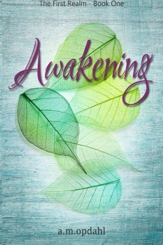 Awakening (the First Realm) (volume 1) [Paperback]