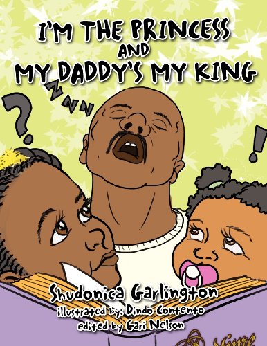 I'm the Princess and My Daddy's My King [Paperback]