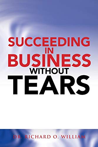 Succeeding In Business Without Tears [Paperback]