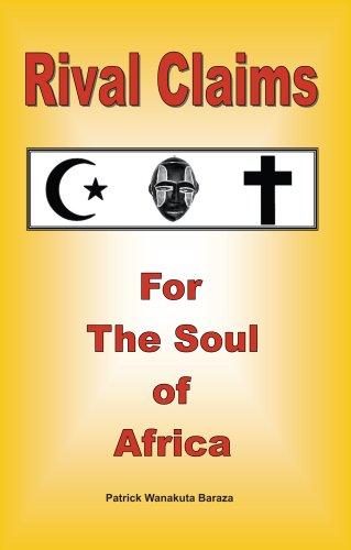 Rival Claims For The Soul Of Africa [Paperback]