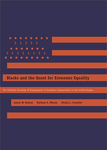Blacks and the Quest for Economic Equality The Political Economy of Employment  [Paperback]