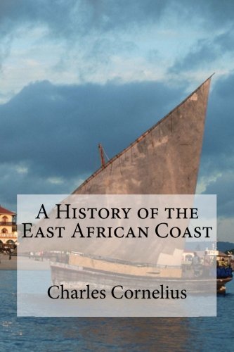 A History Of The East African Coast [Paperback]