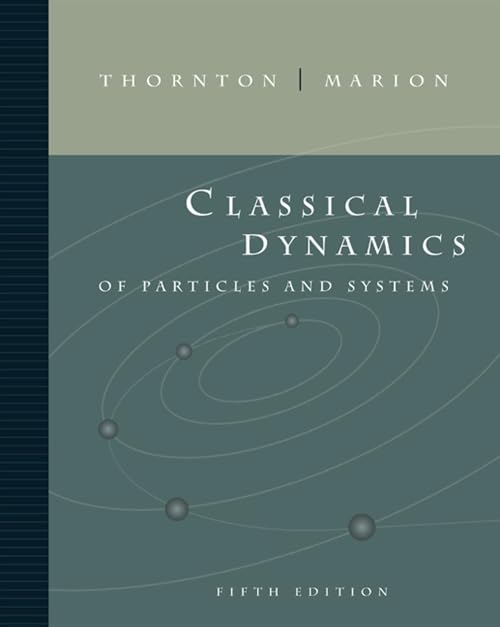Classical Dynamics of Particles and Systems [Hardcover]