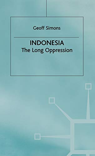 Indonesia The Long Oppression [Hardcover]