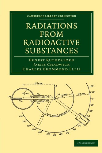 Radiations from Radioactive Substances [Paperback]