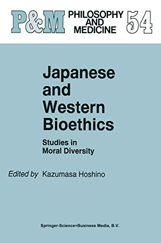 Japanese and Western Bioethics Studies in Moral Diversity [Paperback]