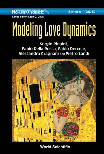 Modeling Love Dynamics (world Scientific Series On Nonlinear Science Series A) [Hardcover]