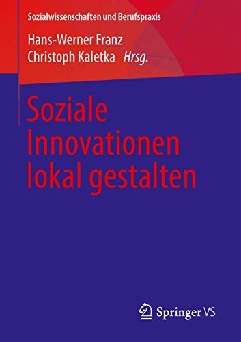 Soziale Innovationen lokal gestalten [Paperback]