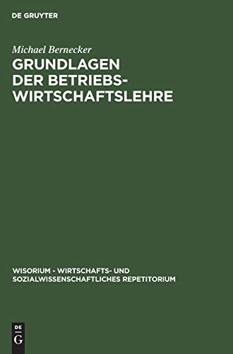Grundlagen der Betriebswirtschaftslehre [Hardcover]