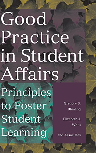 Good Practice in Student Affairs Principles to Foster Student Learning [Hardcover]