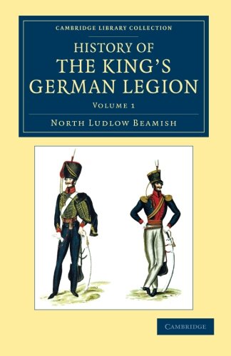 History of the King's German Legion [Paperback]
