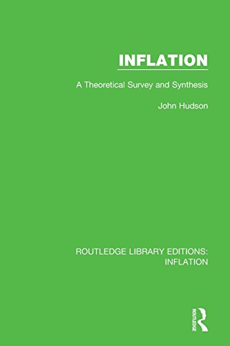 Inflation A Theoretical Survey and Synthesis [Paperback]