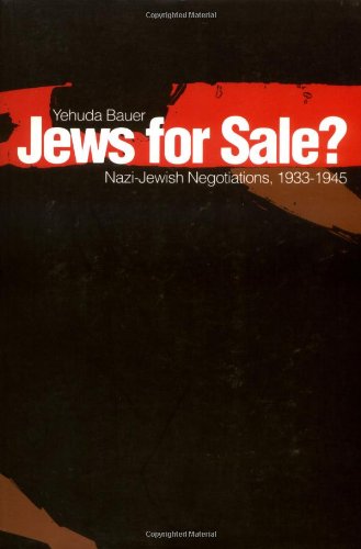 Jews for Sale Nazi-Jewish Negotiations, 1933-1945 [Paperback]