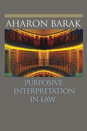Purposive Interpretation in Law [Paperback]