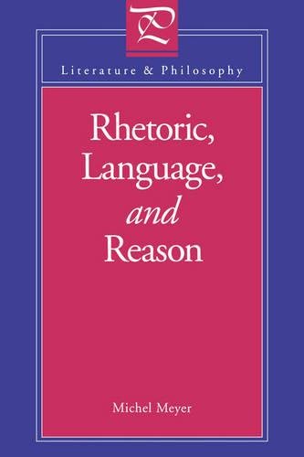 Rhetoric, Language, and Reason [Paperback]