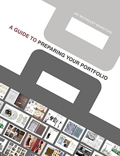 A Guide to Preparing your Portfolio [Paperback]