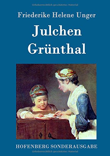 Julchen Grnthal (german Edition) [Hardcover]