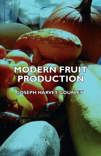 Modern Fruit Production [Unknown]