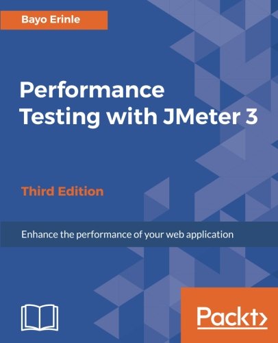 Performance Testing with JMeter 3 - Third Edition [Paperback]