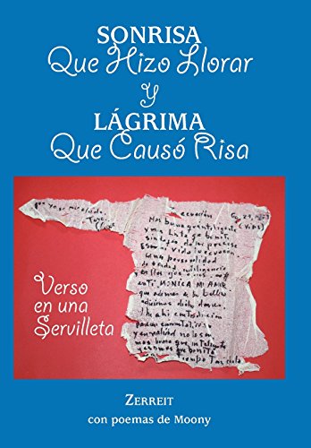 Sonrisa Que Hizo Llorar y lgrima Que Caus Risa  Verso en una Servilleta [Hardcover]