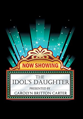 The Idol's Daughter [Hardcover]