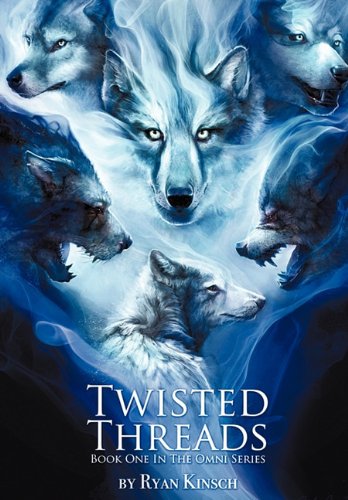 Twisted Threads Book One In The Omni Series [Hardcover]