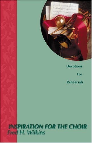 Inspiration For The Choir [Perfect Paperback]