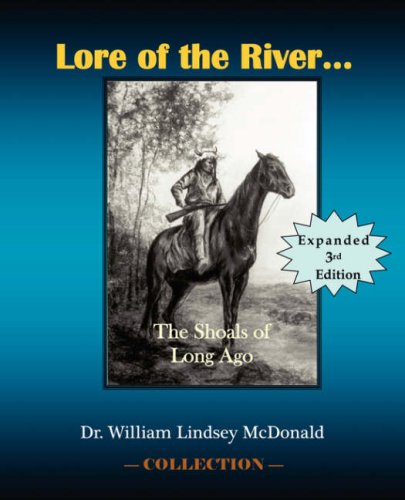 Lore Of The River...The Shoals Of Long Ago [Perfect Paperback]