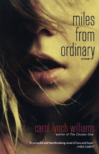 Miles from Ordinary A Novel [Paperback]