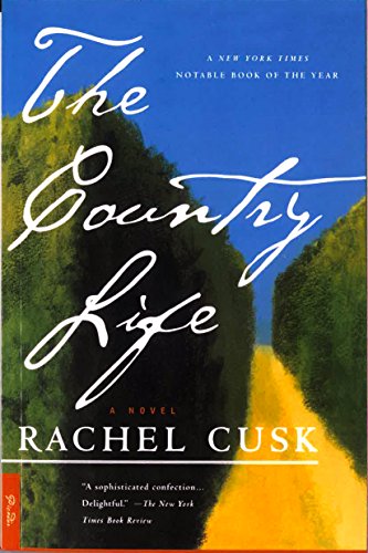 The Country Life A Novel [Paperback]