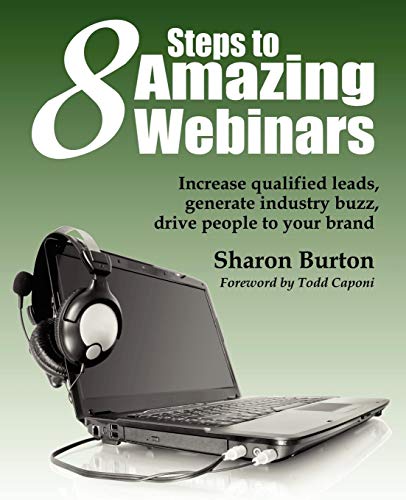 8 Steps To Amazing Webinars [Paperback]