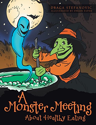 A Monster Meeting About Healthy Eating [Paperback]