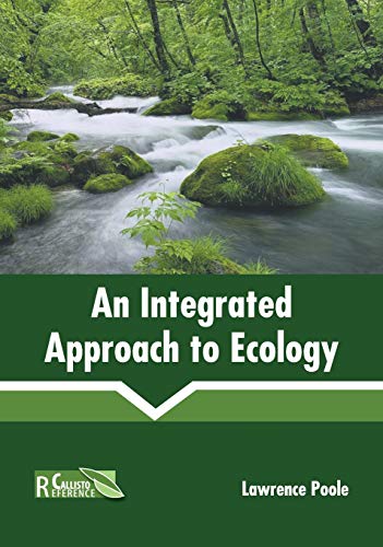 An Integrated Approach to Ecology [Hardcover]