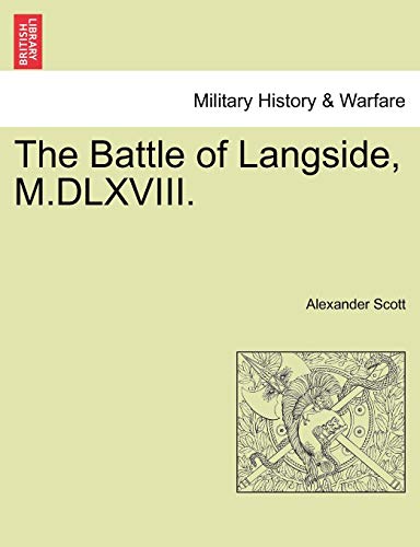 Battle of Langside, M Dlxviii [Paperback]
