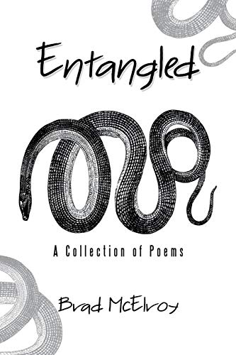 Entangled  A Collection of Poems [Paperback]
