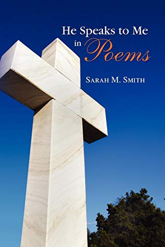 He Speaks to Me in Poems [Paperback]