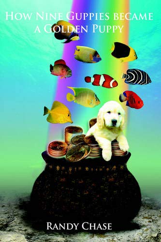 How Nine Guppies Became a Golden Puppy [Paperback]