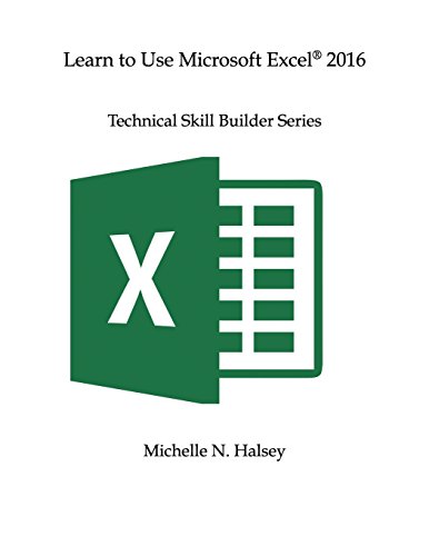Learn to Use Microsoft Excel 2016  Technical Skill Builder Series [Paperback]