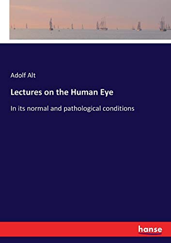 Lectures on the Human Eye [Paperback]