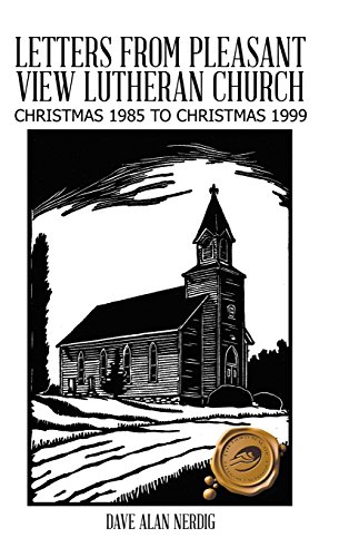 Letters From Pleasant View Lutheran Church Christmas 1985 To Christmas 1999 [Hardcover]