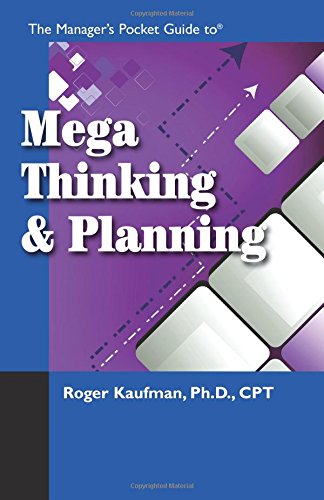Manager's Pocket Guide to Mega Thinking and Planning [Paperback]