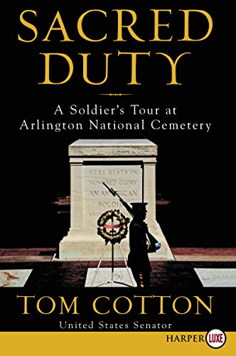 Sacred Duty A Soldier's Tour at Arlington National Cemetery [Paperback]
