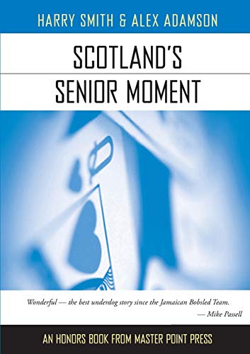 Scotland's Senior Moment [Paperback]
